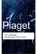 The Language and Thought of the Child 儿童的语言与思想 / Jean Piaget　著